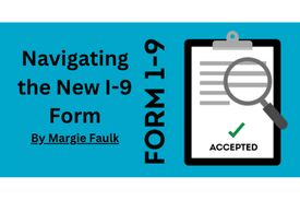 Navigating the New I-9 Form: Key Steps f