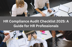HR Compliance Audit Checklist 2025: A Gu